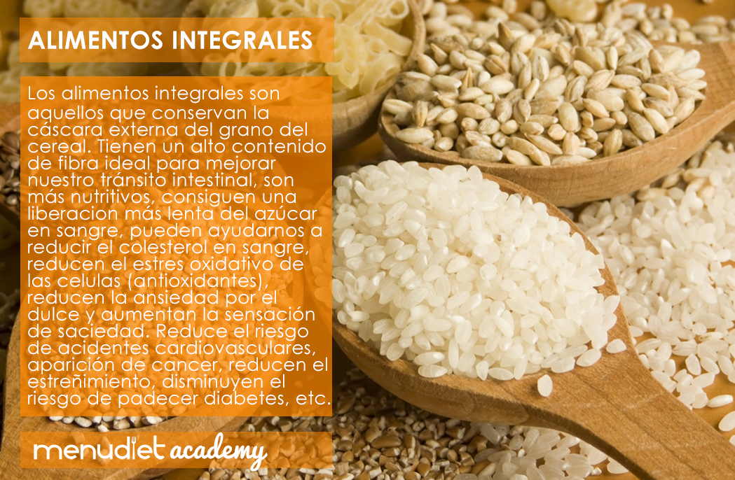 Alimentos integrales #menudietacademy